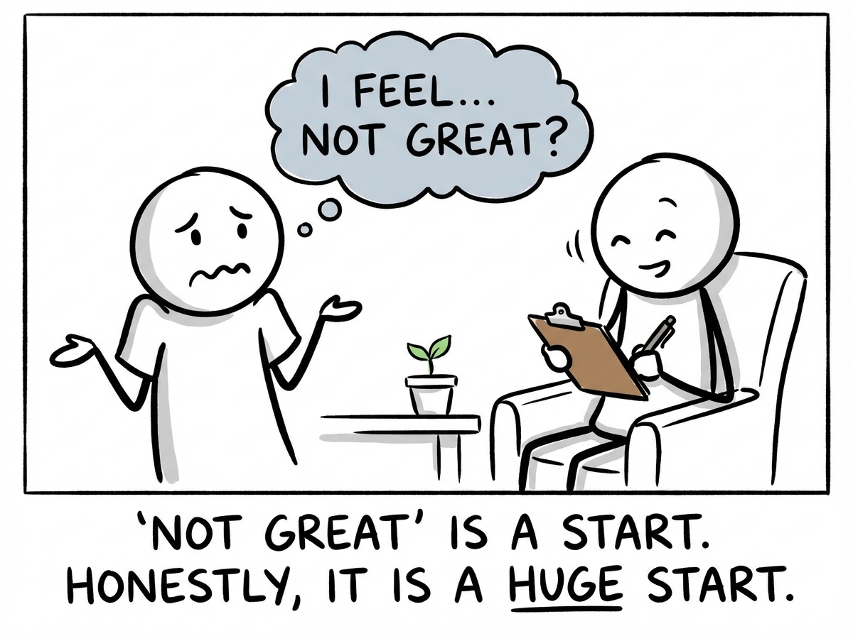 The stick figure shrugging and saying 'I feel... not great?' while the therapist nods encouragingly and writes something down