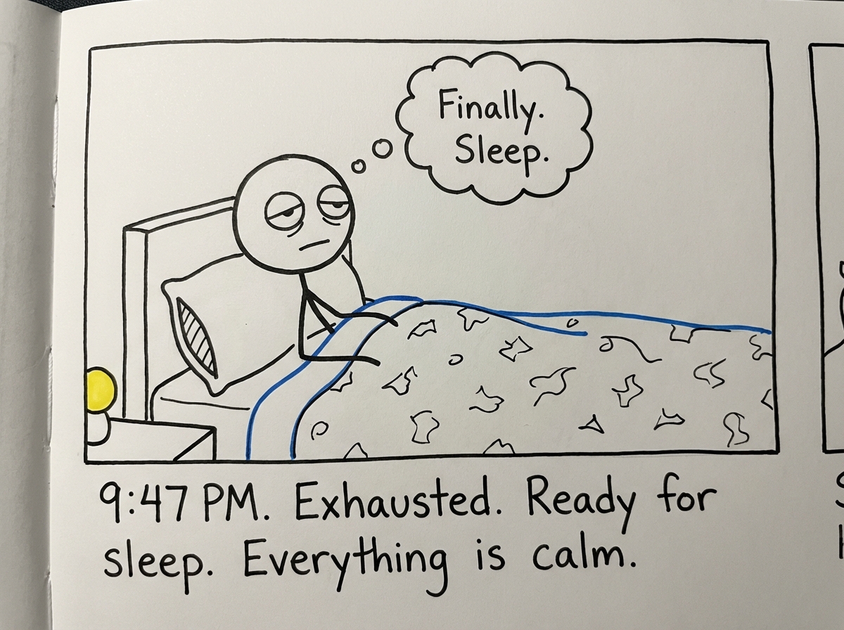 A tired stick figure getting into bed, pulling up the covers with a relieved sigh, a thought bubble showing 'Finally. Sleep.'