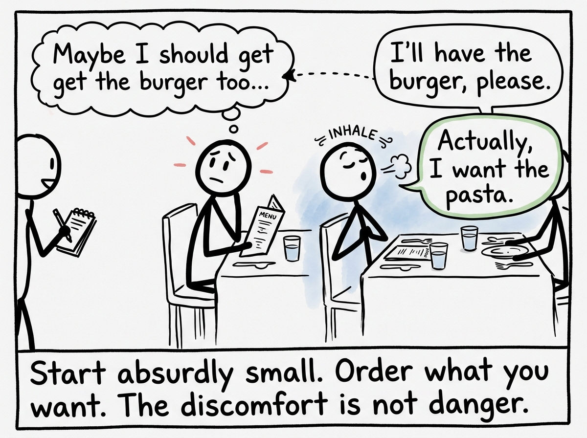 The stick figure at a restaurant, feeling the pull to mirror their partner's order, but taking a breath and saying 'Actually, I want the pasta'