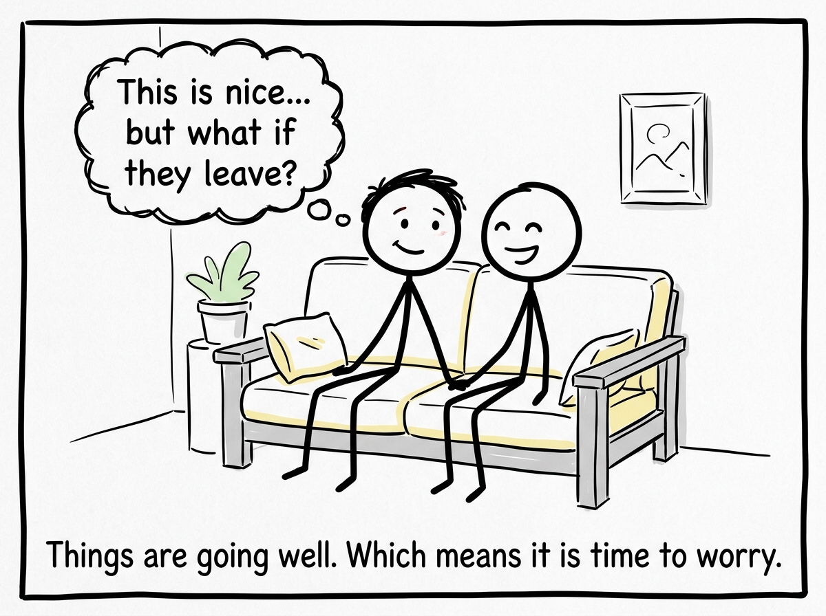 A stick figure and their partner sitting happily together on a couch. A thought bubble above the first figure reads 'This is nice... but what if they leave?'