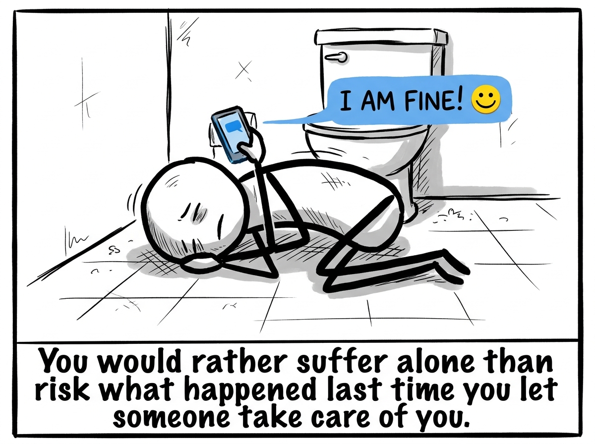 The stick figure curled on the bathroom floor texting 'I am fine!' with a big smile emoji, while their body is clearly not fine at all