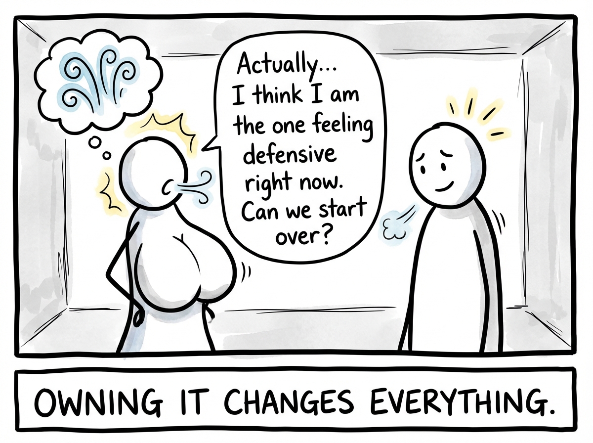 The same stick figure taking a deep breath and saying 'Actually... I think I am the one feeling defensive right now. Can we start over?' while the other figure looks relieved