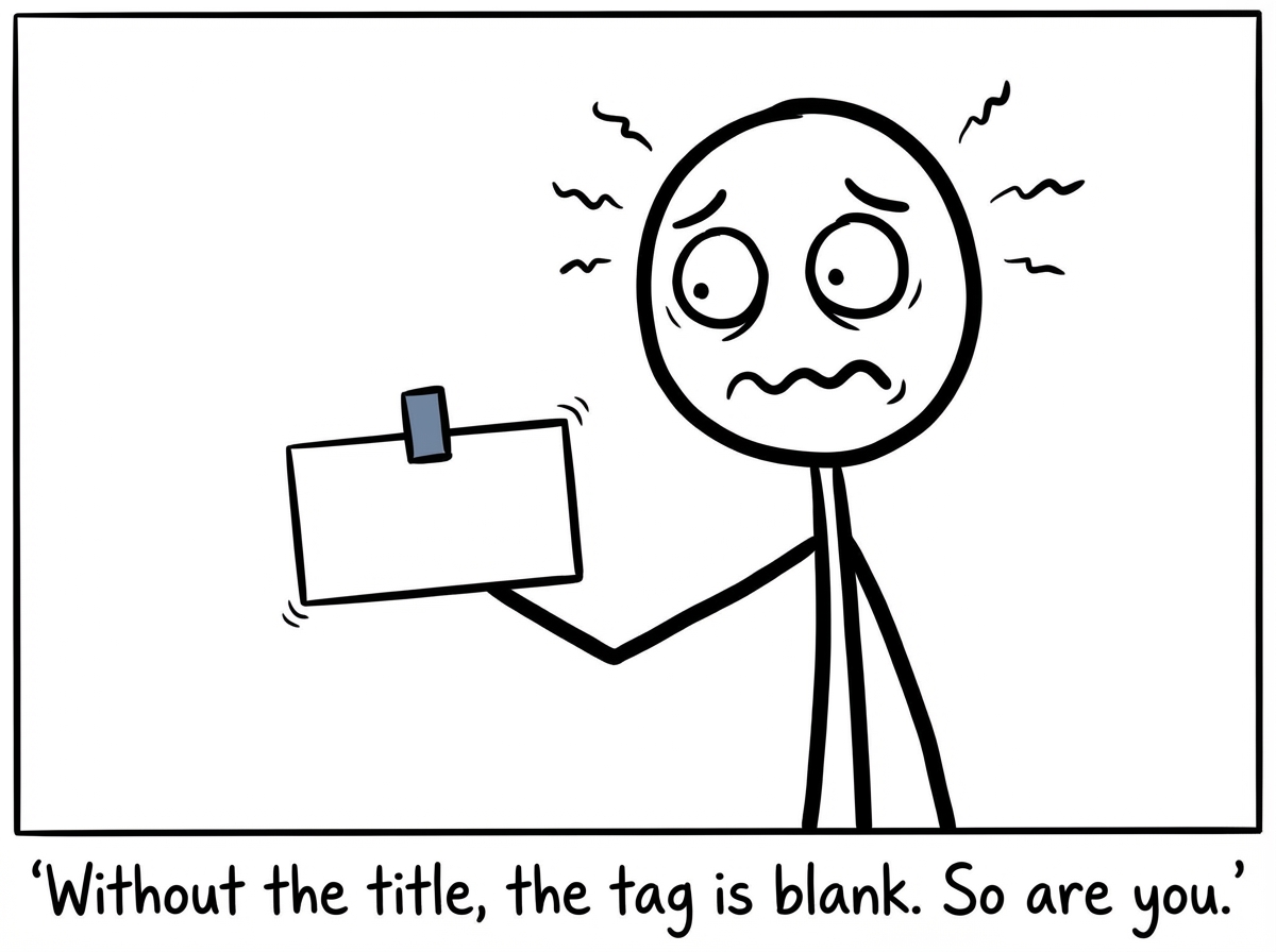 The stick figure sitting alone at a kitchen table in the morning, staring at a completely blank name tag in their hands -- the house is quiet, a clock ticks on the wall, the calendar shows every day unmarked, and the figure's expression is one of existential horror