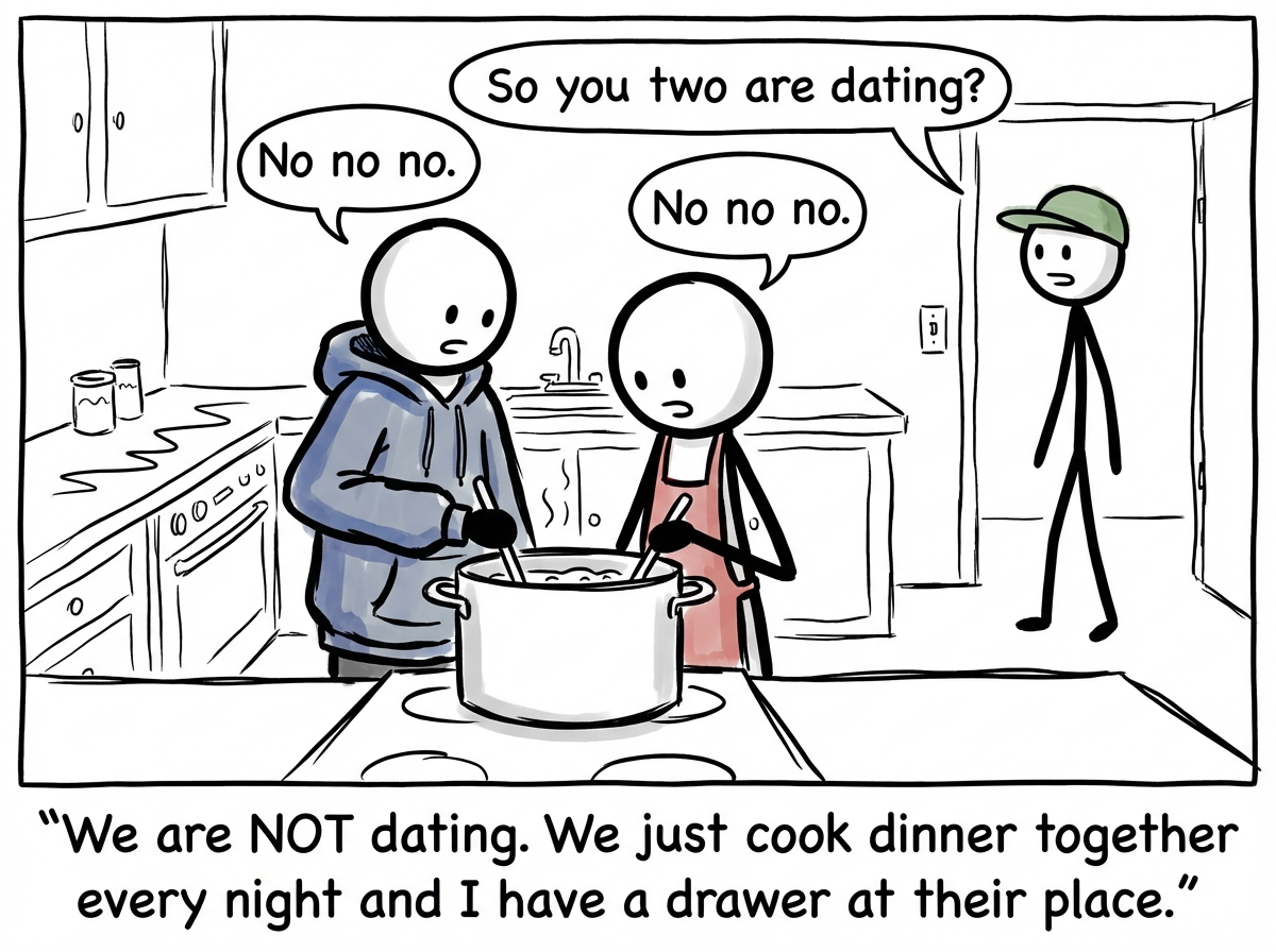 Two stick figures cooking dinner together in a cozy kitchen, one wearing the other's hoodie, with a friend asking 'So you two are dating?' and both quickly saying 'No no no'