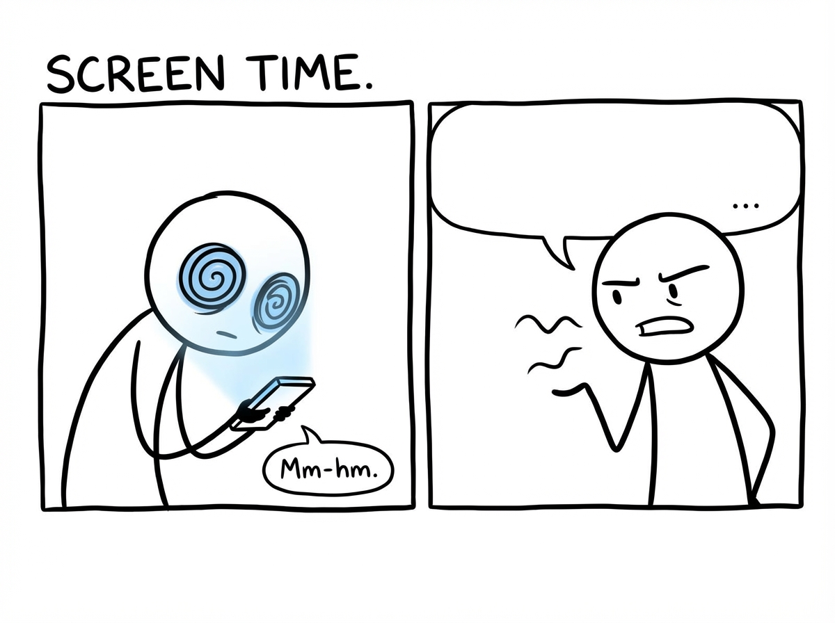 The phone-holding stick figure fully absorbed in the screen with glazed eyes, while the other tries to talk but only gets a one-word 'Mm-hm' in response