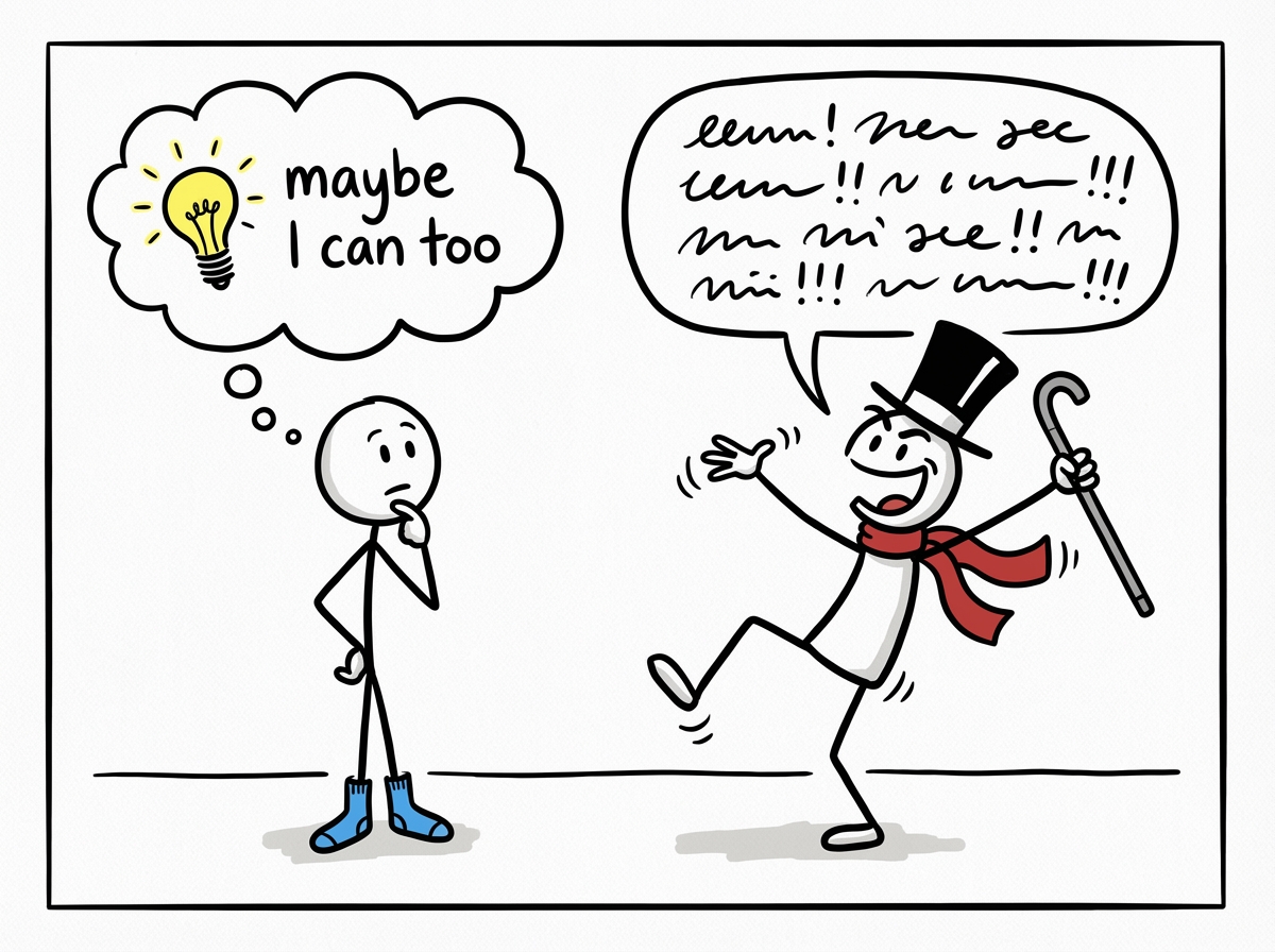 A stick figure listening to another figure who is gesturing and telling a story, with a thought bubble above the listening figure showing a lightbulb and the words 'maybe I can too'